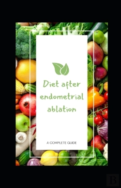 Bertrand.pt - Diet After Endometrial Ablation