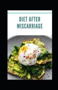 Diet After Miscarriage