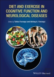 Diet And Exercise In Cognitive Function And Neurological Diseases