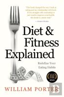 Diet And Fitness Explained