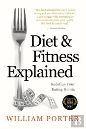 Diet And Fitness Explained