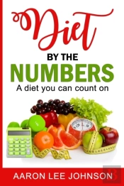 Diet By The Numbers.