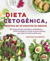 Dieta Cetogénica, Recetas De 30 Minutos (O Menos)
