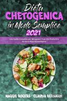 Dieta Chetogenica In Modo Semplice 2021