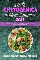 Dieta Chetogenica In Modo Semplice 2021