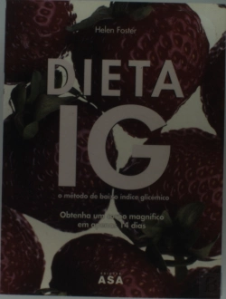 Bertrand.pt - Dieta IG - O Método de Baixo Índice Glicémico