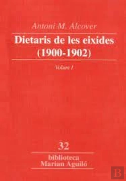 Bertrand.pt - Dietari De Les Eixides (1900-1902). Volum 1