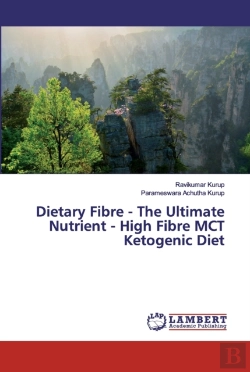 Bertrand.pt - Dietary Fibre - The Ultimate Nutrient - High Fibre Mct Ketogenic Diet