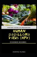 Dietary Guide To Preventing Human PаріLlоMа VіRuѕ (Hpv) For Beginners And Dummies