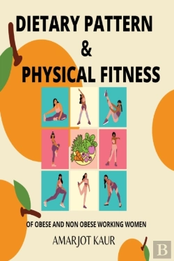 Bertrand.pt - Dietary Pattern And Physical Fitness Of Obese And Non Obese Working Women