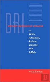 Dietary Reference Intakes For Water, Potassium, Sodium, Chloride, And Sulfate