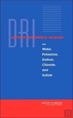 Bertrand.pt - Dietary Reference Intakes For Water, Potassium, Sodium, Chloride, And Sulfate