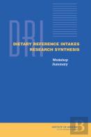 Dietary Reference Intakes Research Synthesis
