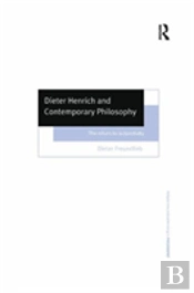 Dieter Henrich And Contemporary Philosophy