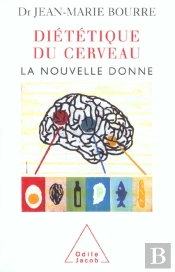 Dietetique Du Cerveau : La Nouvelle Donne