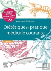 Diététique En Pratique Médicale Courante ; 55 Fiches Repas Téléchargeables (3e Édition)