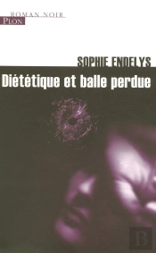 Diététique Et Balle Perdue