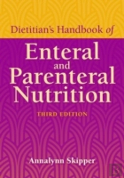 Bertrand.pt - Dietitian'S Handbook Of Enteral And Parenteral Nutrition