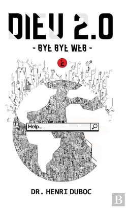Bertrand.pt - Dieu 2.0 Tome 2 ; Bye Bye Web