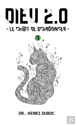 Bertrand.pt - Dieu 2.0 Tome 3 ; Le Chat De Schrodinger