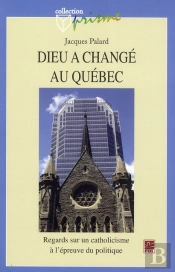 Dieu A Changé Au Québec