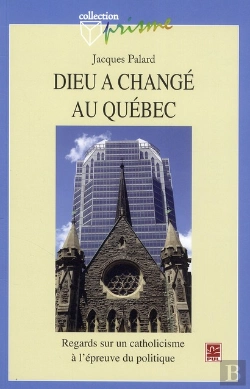 Bertrand.pt - Dieu A Changé Au Québec