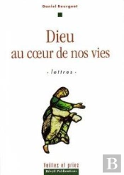 Dieu Au Coeur De Nos Vies