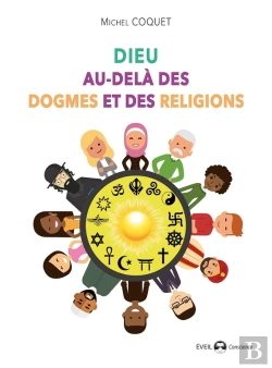 Bertrand.pt - Dieu Au-Delà Des Dogmes Et Des Religions