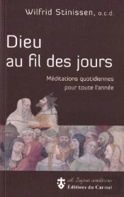 Dieu Au Fil Des Jours ; Méditations Quotidiennes Pour Toute L'Année