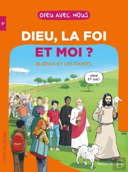 Bertrand.pt - Dieu Avec Nous : Dieu, La Foi Et Moi ? - Parcours Collège 5e - Livre Jeune : Jésus Et Les Saints