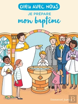 Bertrand.pt - Dieu Avec Nous : Je Prépare Mon Baptême