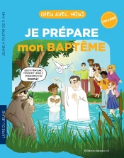 Dieu Avec Nous : Je Prépare Mon Baptême