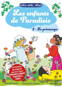 Bertrand.pt - Dieu Avec Nous : Les Enfants De Paradisio Tome 2 : Le Printemps