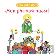 Dieu Avec Nous : Mon Premier Missel