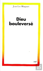 Dieu Bouleverse