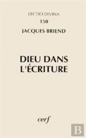 Dieu Dans L'Ecriture