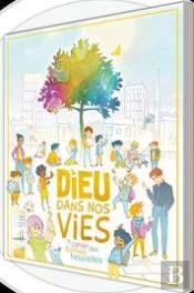 Dieu Dans Nos Vies : Cahier Bonnes Nouvelles : Livre-Fichier Enfant