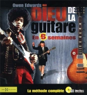 Dieu De La Guitare En 6 Semaines