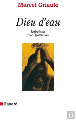Bertrand.pt - Dieu D'Eau : Entretiens Avec Ogotemmeli