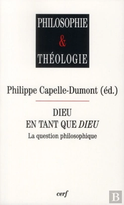 Bertrand.pt - Dieu En Tant Que Dieu - La Question Philosophique