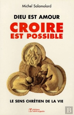 Bertrand.pt - Dieu Est Amour Croire Est Possible ; Le Sens Chretien De La Vie