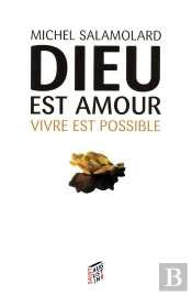 Dieu Est Amour, Vivre Est Possible
