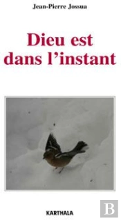 Dieu Est Dans L'Instant