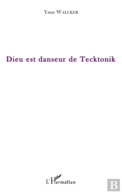 Bertrand.pt - Dieu Est Danseur De Tecktonik