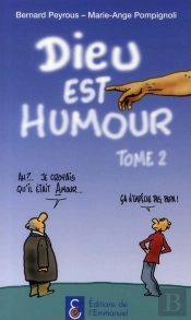 Dieu Est Humour T.2