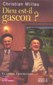Dieu Est-Il Gascon ?