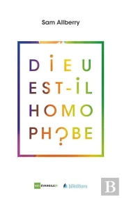Dieu Est-Il Homophobe ?