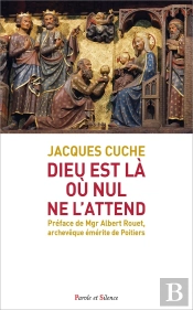 Dieu Est Là Où Nul Ne L'Attend Pas