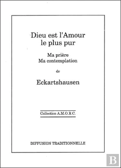 Bertrand.pt - Dieu Est L'Amour Le Plus Pur : Ma Priere Ma Contemplation - Relie