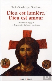 Dieu Est Lumière, Dieu Est Amour